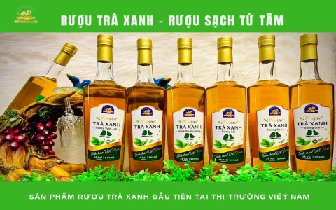 Rượu trà xanh - Quốc ẩm của dân tộc Việt Nam