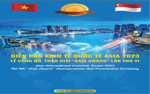 Diễn đàn Kinh tế Quốc tế ASIA được tổ chức vào tháng 10.2023 tại Singapore